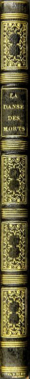 La danse des morts : comme elle est dépeinte dans la louable et célèbre ville de Basle, pour servir de miroir de la nature humaine