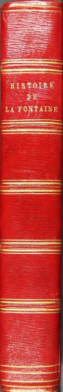 Histoire de la vie et des ouvrages de Jean de la Fontaine