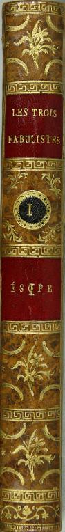 Les trois fabulistes : Esope, Phèdre, La Fontaine
