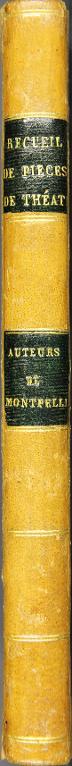 Recueil factice : recueil de pièces de théâtre d'auteurs de Montpellier