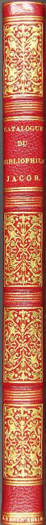 Catalogue des livres et manuscrits composant la bibliothèque du bibliophile Jacob