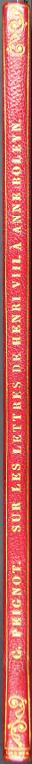Lettre de M. G. Peignot à M. C.-N. Amanton à Dijon sur l'ouvrage intitulé Lettres de Henri VIII à Anne Boleyn