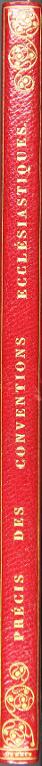 Précis historique et analytique des pragmatismes, concordats, déclaration, constitution, convention et autres actes relatifs à la discipline de l'Eglise de France depuis Saint-Louis jusqu'à Louis XVIII