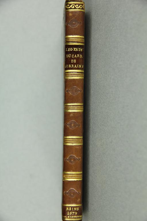 La légende de Charles, cardinal de Lorraine et de ses frères de la maison de Guise
