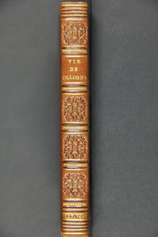 La vie de messire Gaspar de Colligny seigneur de Chastillon, admiral de France