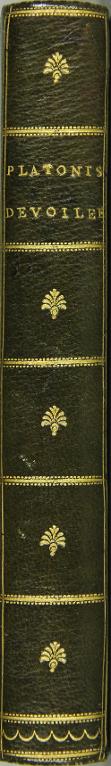 Le platonisme dévoilé ou essai touchant le verbe platonicien