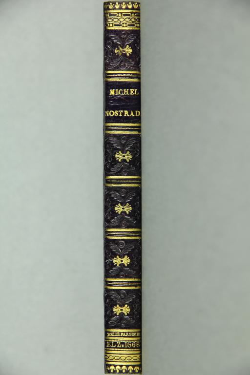 Les vraies centuries et prophéties de Maistre Michel Nostradamus