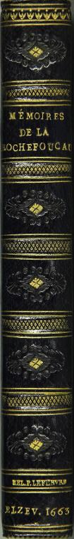 Mémoires de Monsieur de la Rouchefoucault sur le brigues à la mort de Louis XIII