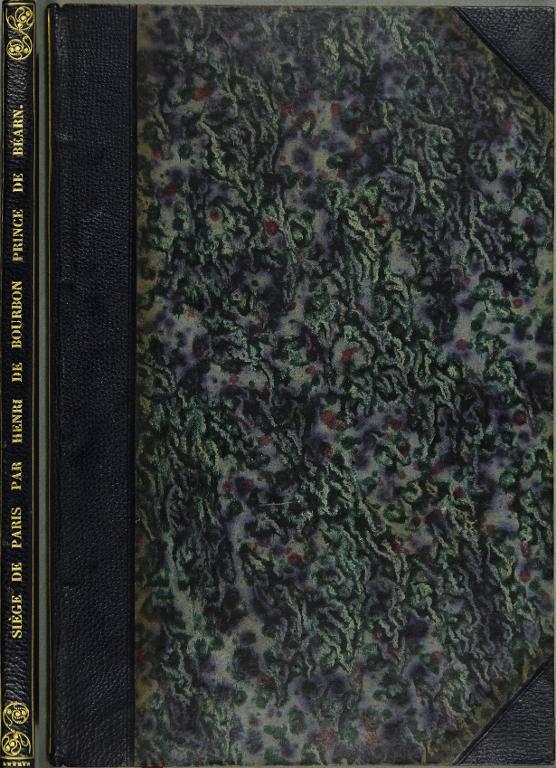 Relation du siège de Paris par Henri de Bourbon