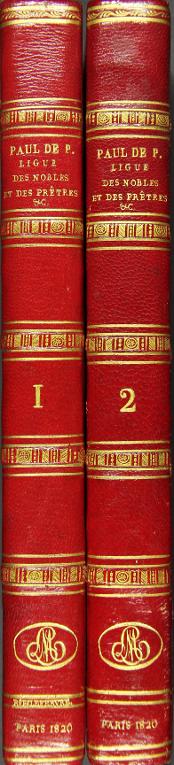 Ligue des nobles et des prêtres contre les peuples et les rois depuis le commencement de l'ère chrétienne jusqu'à nos jours